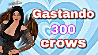 Gastando 300 Crows