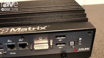 DSE 2018: MediaWave PC Explains Matrix Fanless Rugged IO Platform