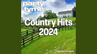 Creek Will Rise (made popular by Conner Smith) [karaoke version]