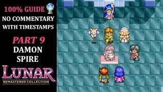 LUNAR: Silver Star Story Remastered | 100% Walkthrough | Part 9 - Damon Spire