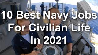 10 Best Navy Jobs For Civilian Life In 2021