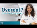 What Happens to You When You Eat Too Much? | Dr. Vanita Rahman Q&A