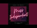 Miss independent