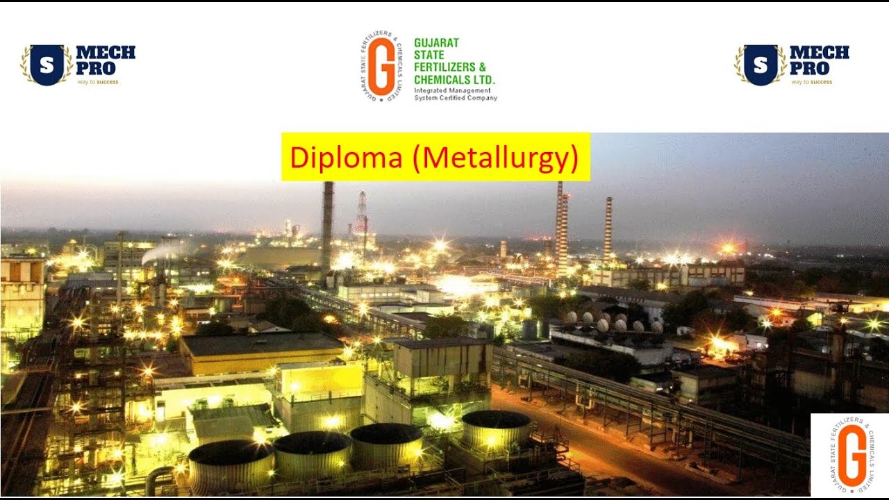 Gujarat State Fertilizers and Chemicals Ltd. Asst. Technician (Metallurgy) - On Contract [Diploma (M