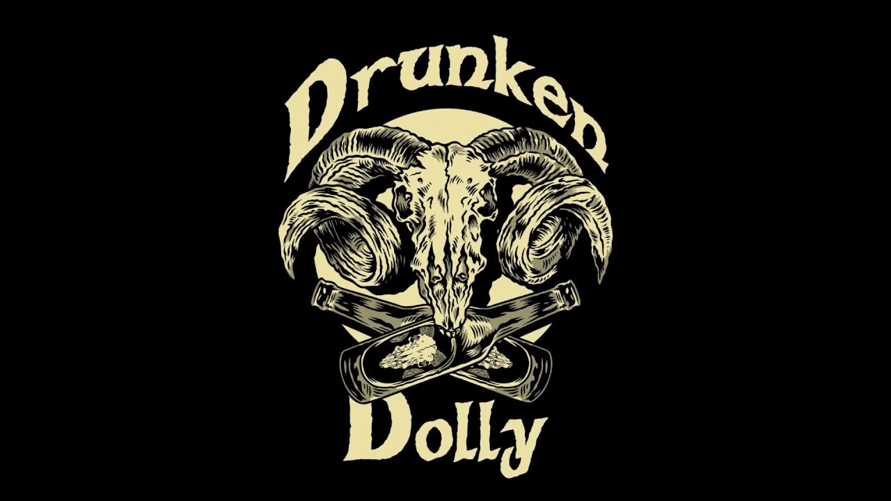 Watch Drunken Dolly on YouTube Watch Drunken Dolly on YouTube