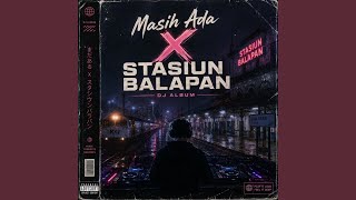 Masih Ada X Stasiun Balapan