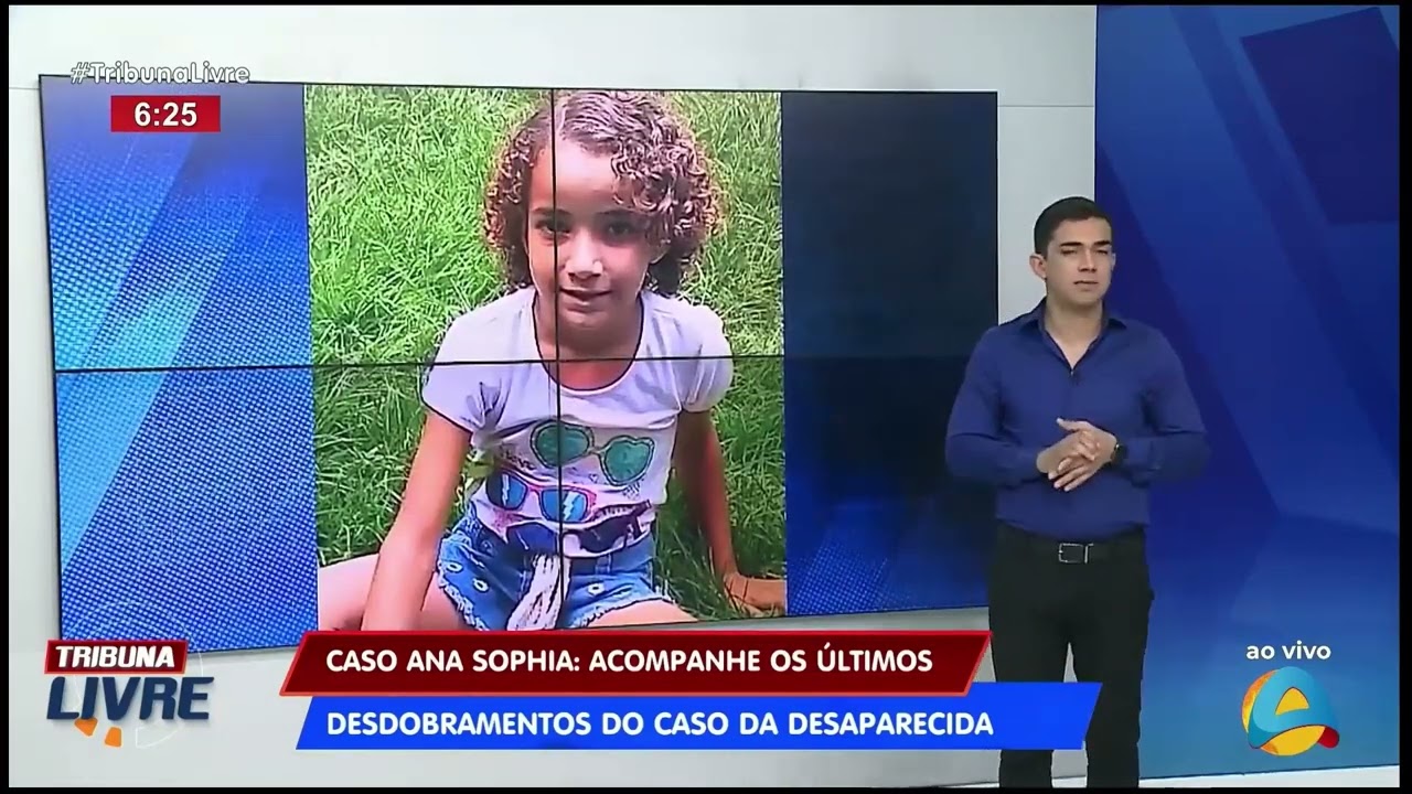 Tribuna Livre - Caso Ana Sophia: acompanhe os últimos desdobramentos do caso da desaparecida