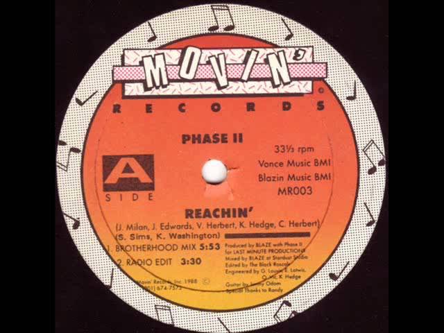 Phase II - Reachin' - Brotherhood Mix - 1988