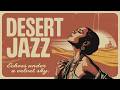 Desert Jazz | Sand Dune Mirage – Hypnotic Electric Guitar and Oud Fusion For Relaxation &amp; escape