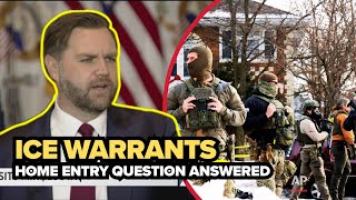 Vance says ICE won’t enter homes without a warrant — but what counts as official warrant?