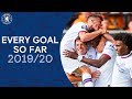 Tomori Screamer, Pulisic Hat-Trick & More | Every Premier League Goal So Far 2019/20