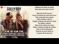 Kab se kab tak gully boy lyric video ranveer singh alia bhatt vibha saraf mp3