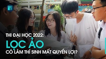 Tin tức 24h hôm nay: Thi Đại học 2022, lọc ảo có làm thí sinh mất quyền lợi? | VTC1
