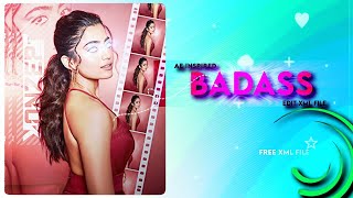Ae Inspired  Alight Motion  Badass Preset  Free Project   Rashmika Edit  Xml File as efxx