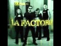 la factoria ya no voy a llorar por ti