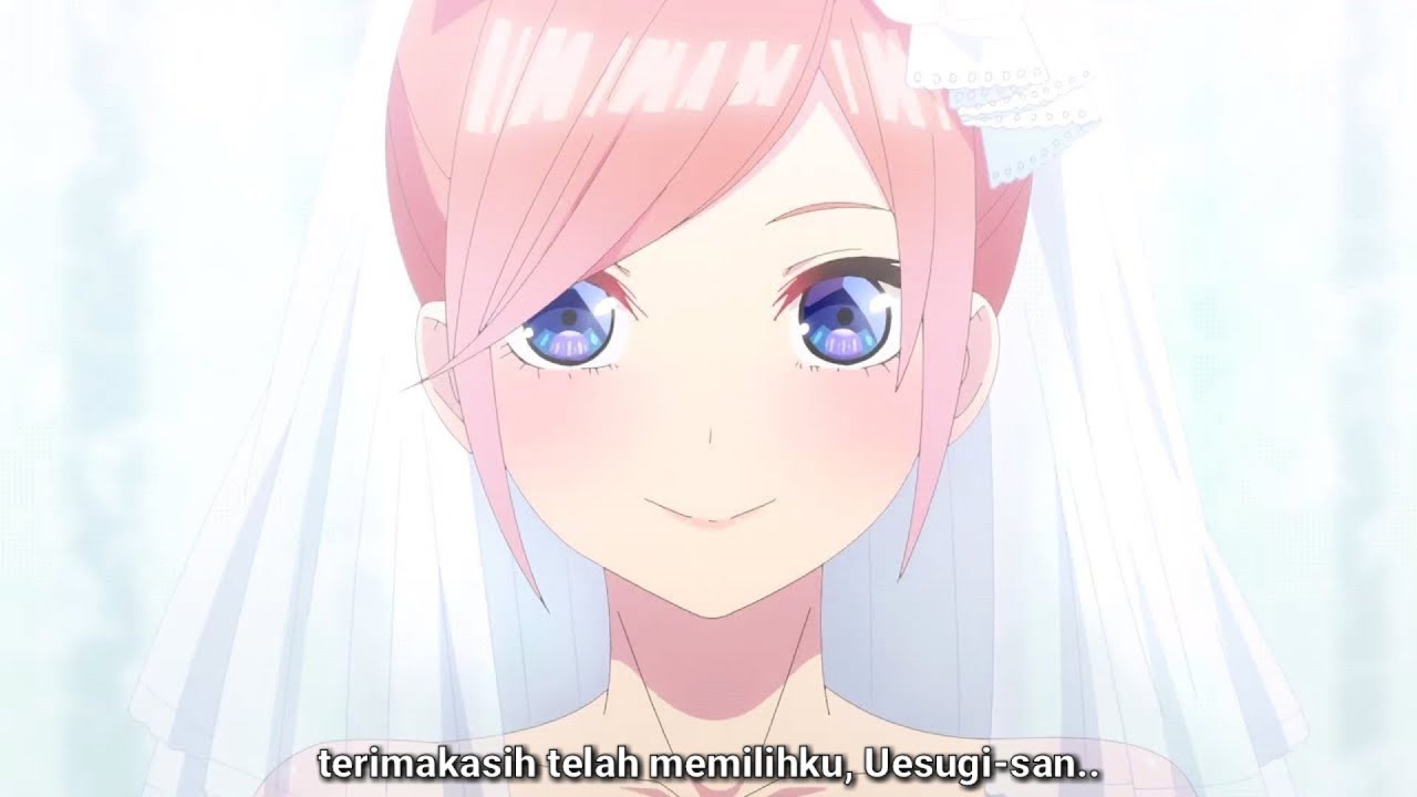 AKHIRNYA RILIS GOTOUBUN NO HANAYOME MOVIE SUB INDO. 2022 