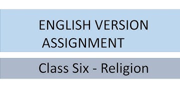 English Version | class six | Religion | NCTB 2nd week assignment |