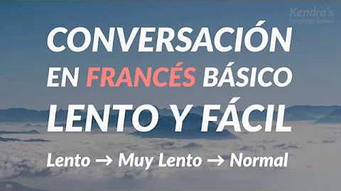 Conversacin en francs Bsico - lento y fcil