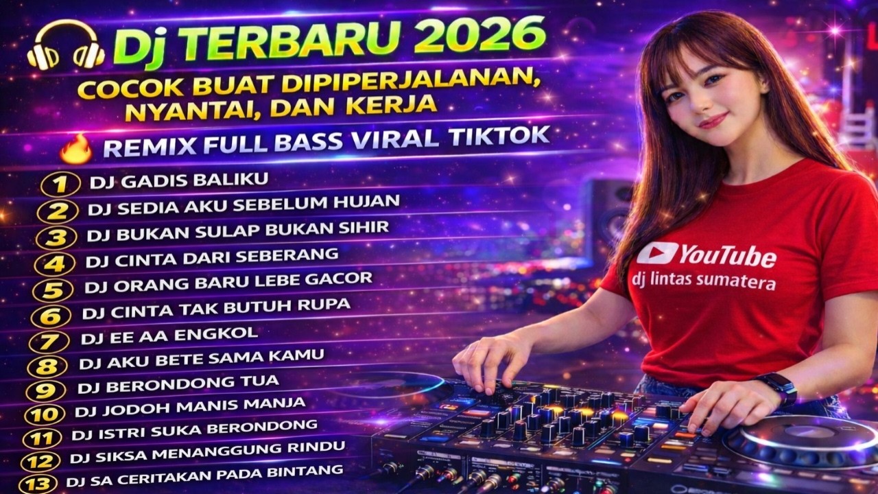 DJ Terbaru 2026 🔥 Gadis Baliku X Sedia Aku Sebelum Hujan | DJ Dangdut Terbaru Full Bass