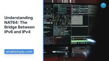 Understanding NAT64: The Bridge Between IPv6 and IPv4