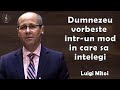 Luigi Mitoi - Dumnezeu vorbeste intr-un mod in care sa intelegi | PREDICI