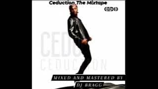 DJ BRAGG   Ceduction The Mixtape