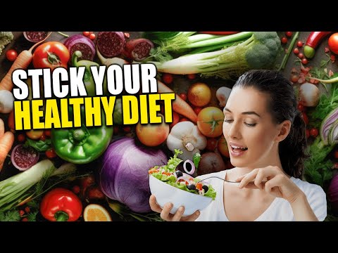 Видео: How to Stick to a Healthy Diet | Tips to stay on Diet track