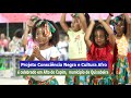 Projeto Consciência Negra e Cultura Afro é celebrado em Alto do Capim, município de Quixabeira