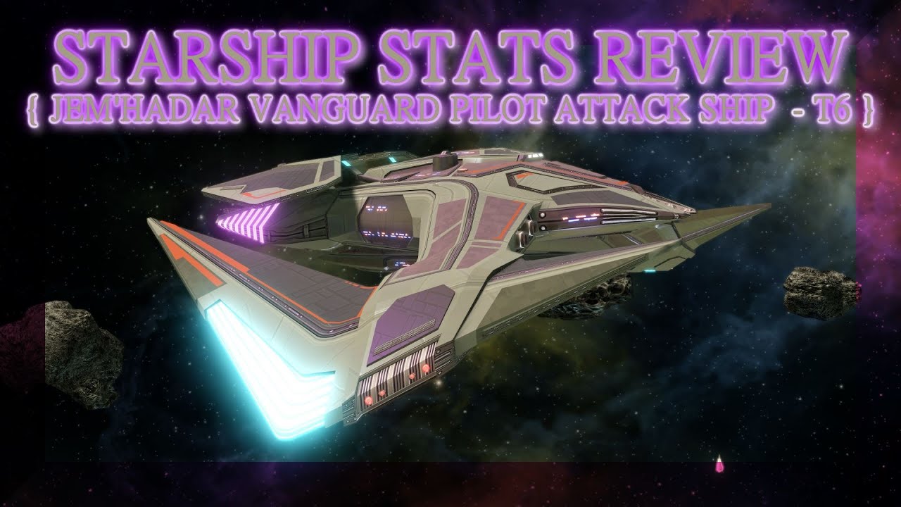 Legendary Jem'Hadar Vanguard Pilot Attack Ship STARSHIP STATS REVIEW