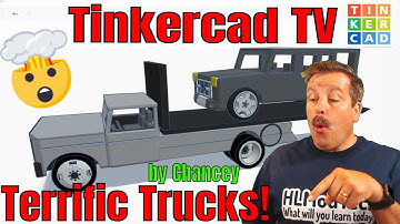 Totally Terrific Tinkercad Trucks by Chancey67 | Tinkercad TV