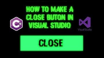 How To Make A Close Button In Visual Studio (Quick Tutorial)
