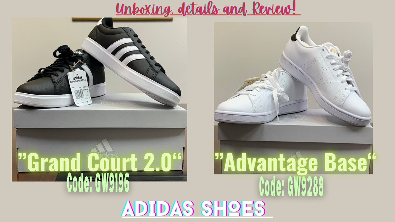 Unboxing Adidas Shoes “Grand Court 2.0” and “Advantage Base