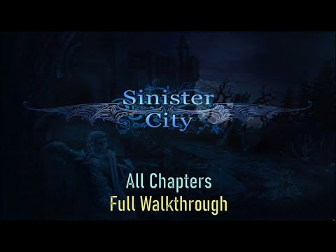 Let's Play - Sinister City - Full Walkthrough