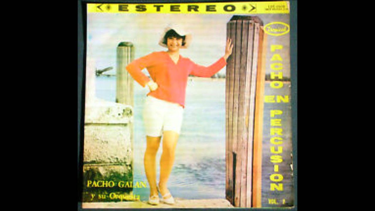 Pacho Galan y su Orquesta por La Colombianisima Estereo