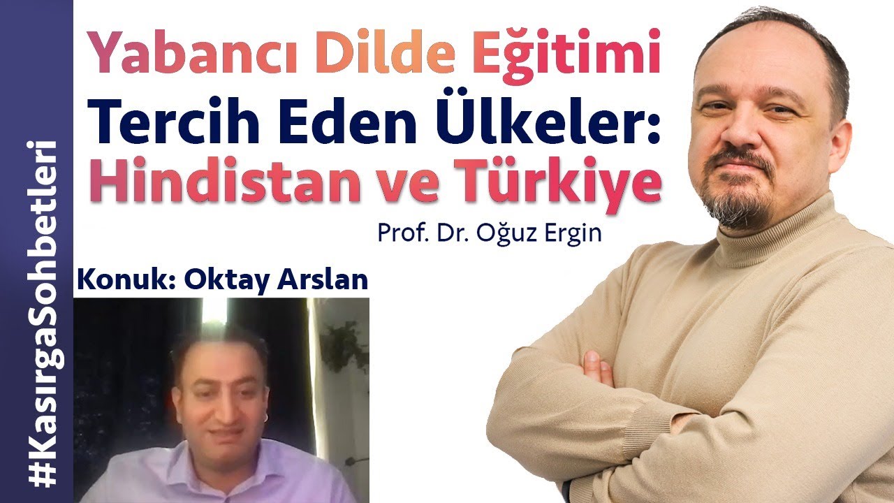 Yabancı Dilde Eğitimi Tercih Eden Ülkeler: Hindistan ve Türkiye (4/12)