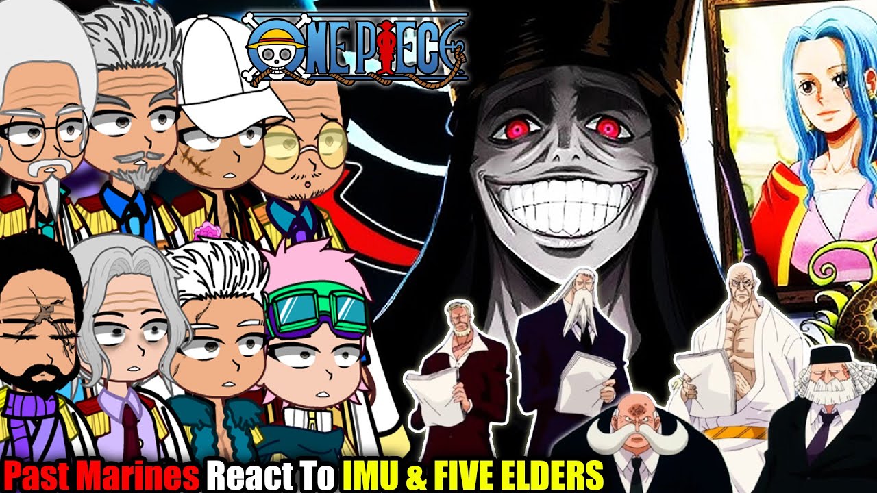 👒 Past Marines React to Imu and the Five Elders | Part 3 | Gacha Club | One piece react 👒
