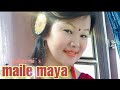 maile mayale diyeko chino cover padma rai