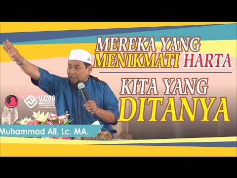 MEREKA YANG MENIKMATI HARTA, KITA YANG DITANYA | UNAIR-SURABAYA | UST. ZULKIFLI M. ALI, LC, MA.