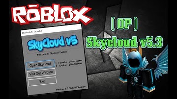NEW ROBLOX EXPLOIT - SkyCloud v5.3 Stable [ Jailbreak, PF2 , Booga-Booga Commands and Many More! ]
