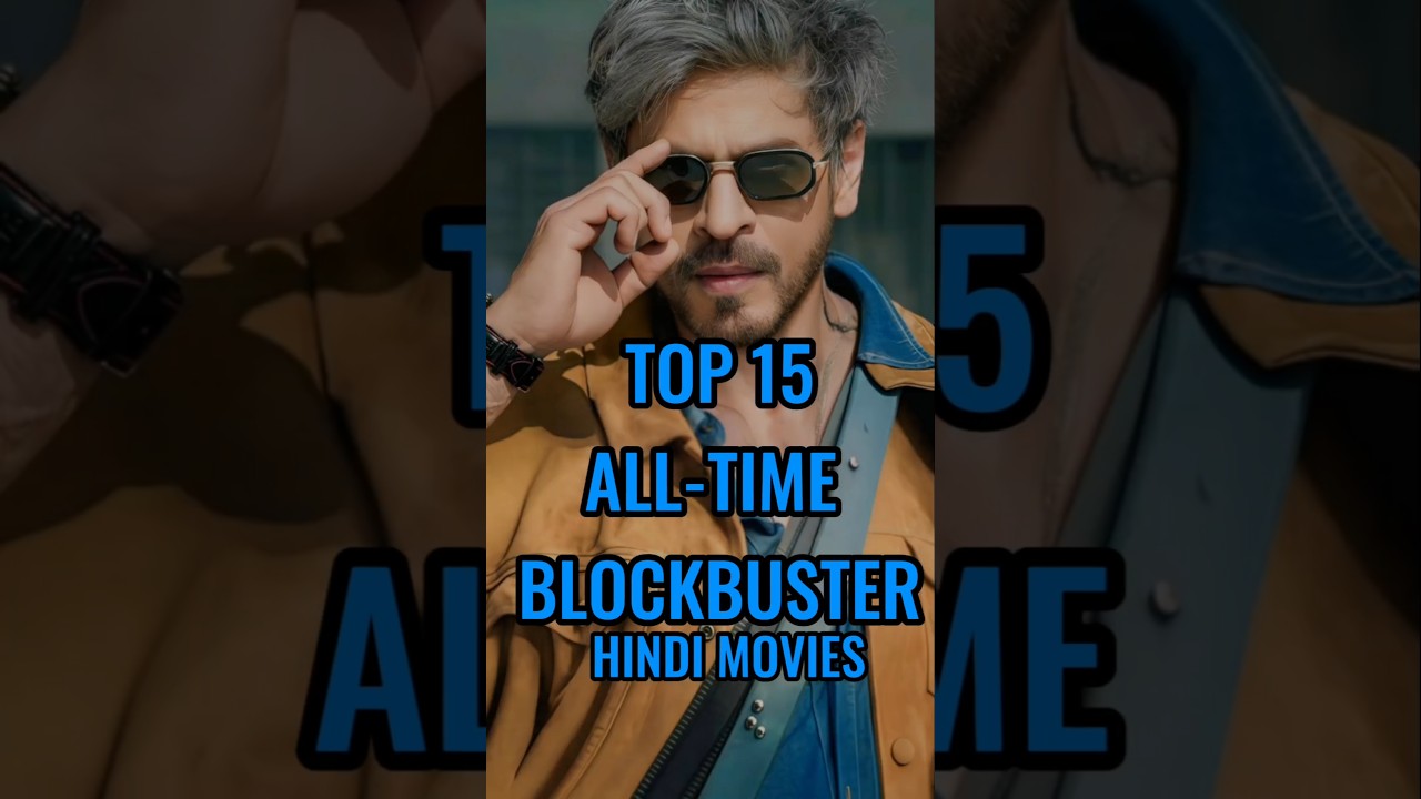 top 15 all time Blockbuster hindi movies 🔥 best movies 🔥#movie #ytshorts