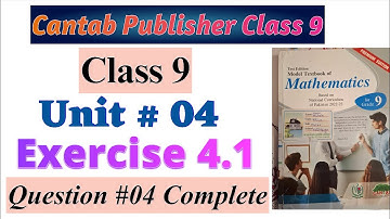 Class 9 |Unit #04 Exercise #4.1 |Question #04 (i-vi) |Cantab Publisher| #cantab #fbise #class9maths