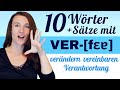 Kannst du diese 10 Wörter und Sätze mit der Vorsilbe -VER korrekt aussprechen? Praktisch Deutsch