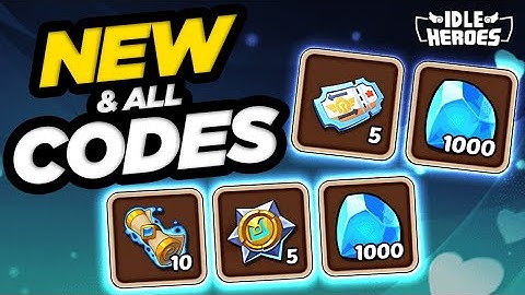 Idle Heroes - NEW & All Active CDKEY Codes