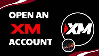 How to Open an XM Trading Account (Easy Guide for Beginners) [0012MT]