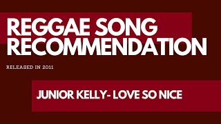 Junior Kelly- Love So Nice (Lyrics)