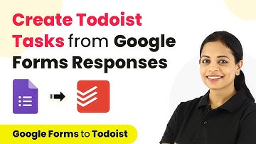 How to Create Todoist tasks from New Google Forms responses - Google Forms to Todoist