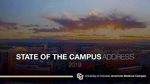 CU Anschutz State of the Campus 2019