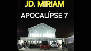 Palavra CCB Jd. Miriam - Apocalipse 7 #ccb