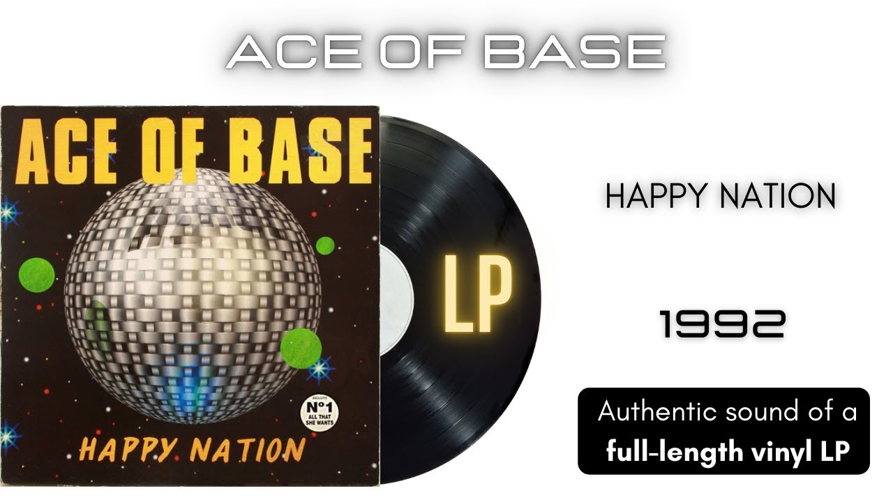 Ace of Base - Happy Nation [LP Full Album]