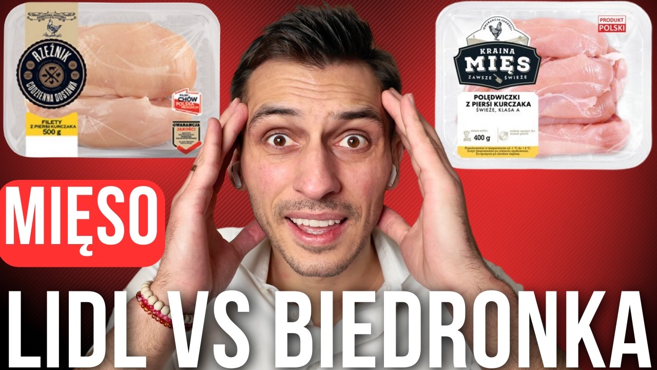 Sprawdziłem kto ma gorsze mięso: Lidl czy Biedronka!